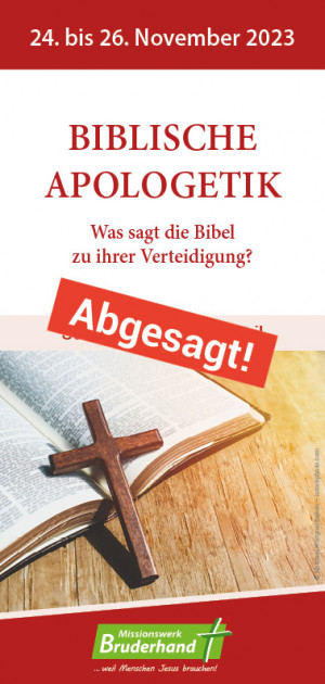 Biblische Apologetik (ABGESAGT!)