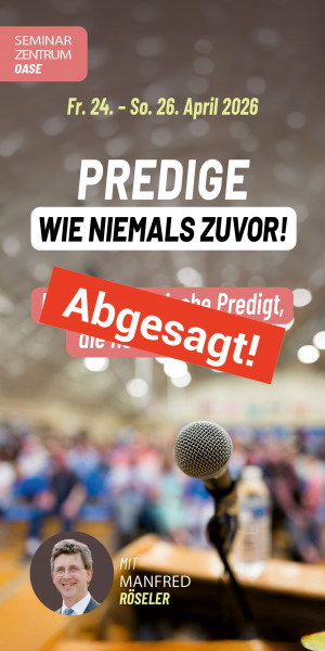 Seminar: Predige wie niemals zuvor!