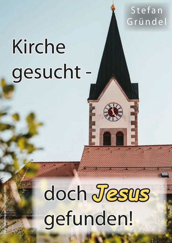 Kirche gesucht – doch Jesus gefunden