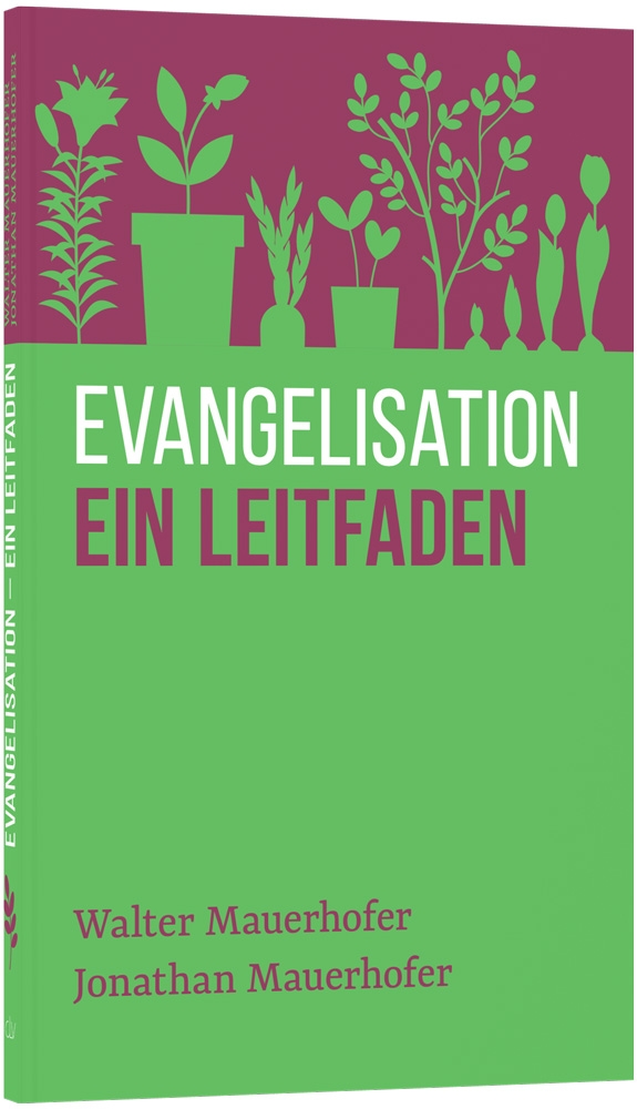 Evangelisation – ein Leitfaden