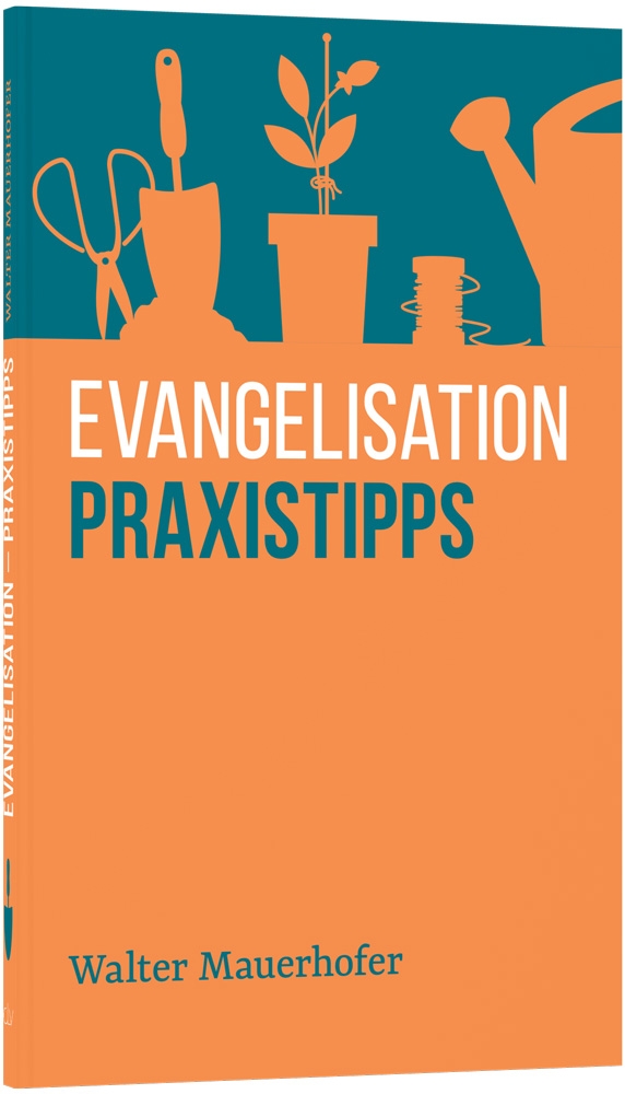 Evangelisation – Praxistipps