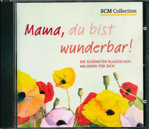 Mama, du bist wunderbar! (CD)