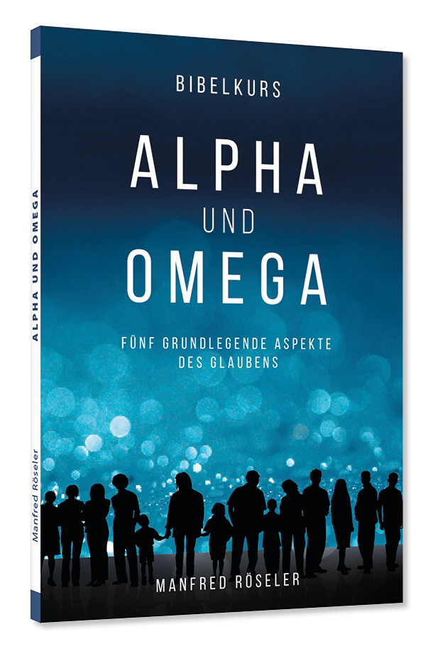  Bibelkurs Alpha und Omega
