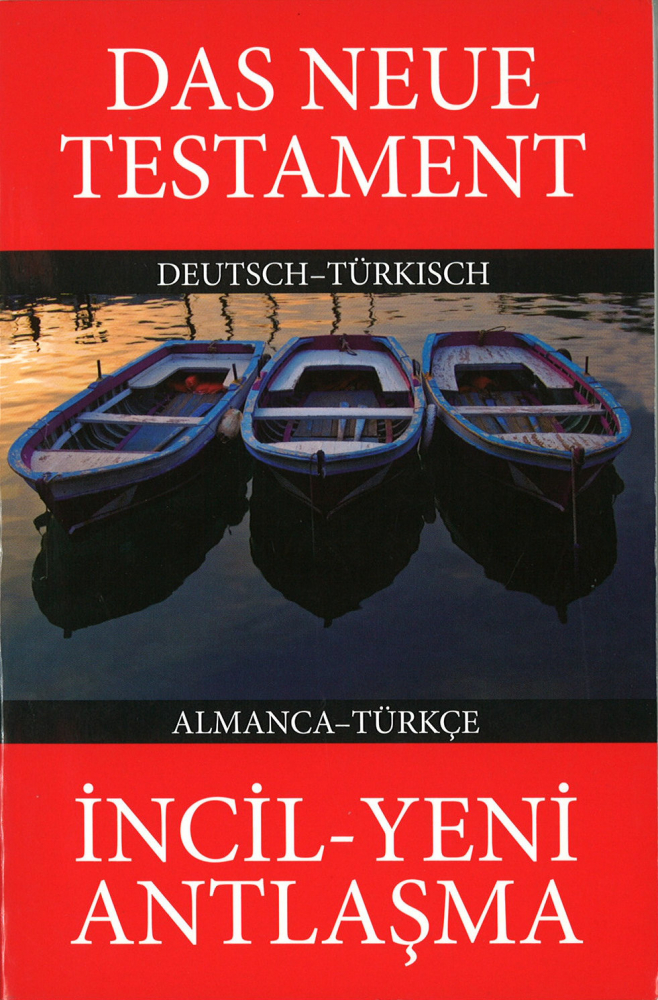 Neues Testament Türkisch-Deutsch