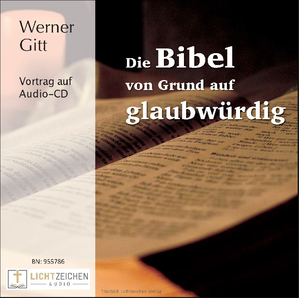 Die Bibel von Grund auf glaubwürdig (Audio-CD)