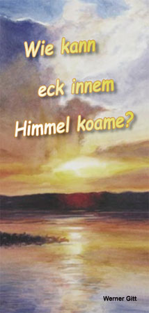 Ostpreußisch Platt: Wie komme ich in den Himmel?