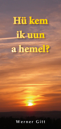 Friesisch: Wie komme ich in den Himmel?